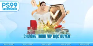 Chương trình VIP độc quyền - Nâng tầm trải nghiệm thượng lưu
